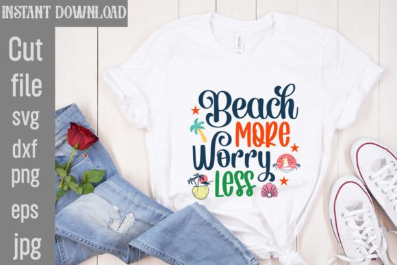 Download Beach More Worry Less SVG Cut File - Beach more worry less svg cut file Collection