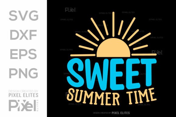 Download Sweet Summer Time SVG Cut File - Premium Resources