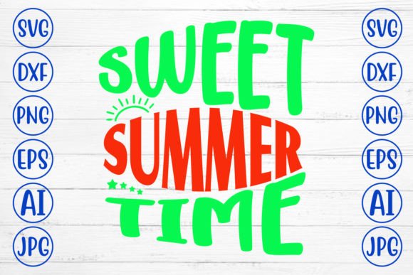 Download Sweet Summer Time SVG Cut File - Premium Resources